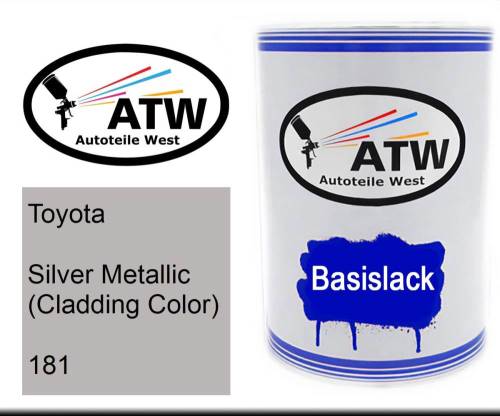 Toyota, Silver Metallic (Cladding Color), 181: 500ml Lackdose, von ATW Autoteile West.